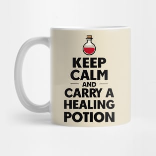 Keep Calm and Carry a Healing Potion - Funny RPG Mug